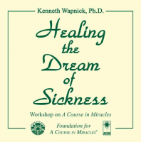 Healing the Dream of Sickness